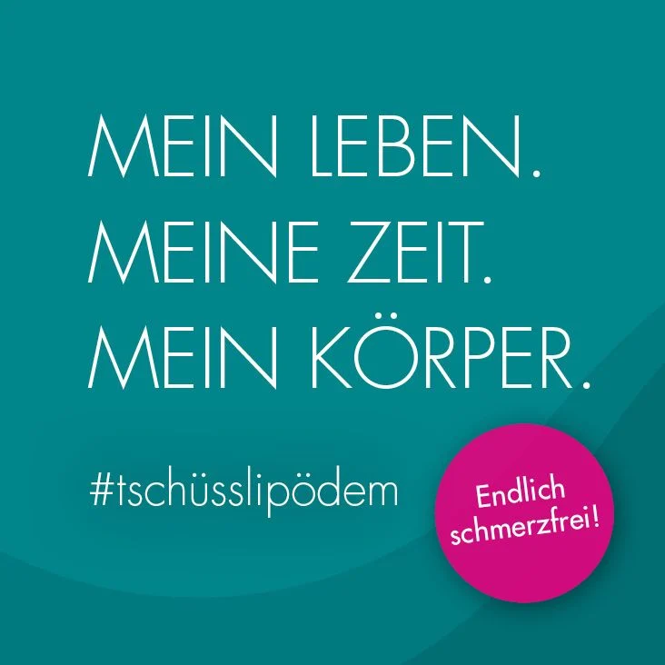 Design Feld - Mein Leben. Meine Zeit. Mein Körper, #tschüsslipödem